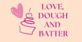Love Dough And Batter